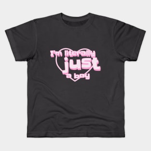 I'm literally just a boy Kids T-Shirt